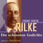 Rainer Maria Rilke: Die schönsten Gedichte (MP3-Download)