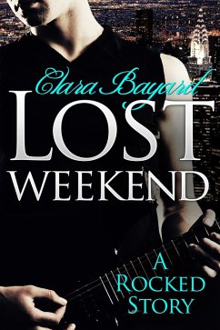 Cover Lost Weekend: A Rocked Short Story (BBW New Adult Rock Star Romance) (eBook, ePUB)