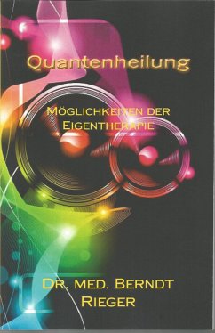 Quantenheilung (eBook, ePUB) - Rieger, Berndt