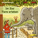 Im Zoo Tiere erleben (Ungekürzt) (MP3-Download)