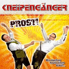 Prost! Wir Machen Heute Einen Drauf - Kneipengänger