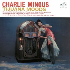 Tijuana Moods - Mingus,Charles