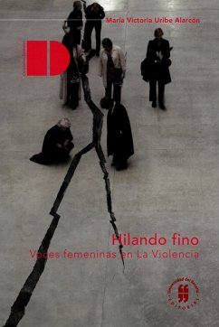 Hilando fino (eBook, ePUB) - Uribe, María Victoria