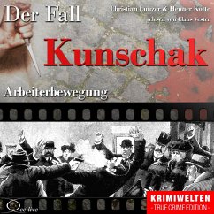 Truecrime - Arbeiterbewegung (Der Fall Kunschak) (MP3-Download) - Kotte, Henner; Lunzer, Christian
