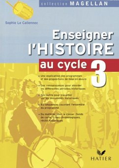 Enseigner l'HISTOIRE au cycle 3