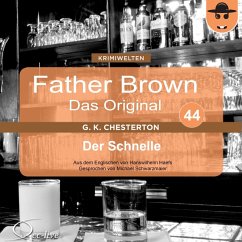 Father Brown 44 - Der Schnelle (Das Original) (MP3-Download) - Chesterton, Gilbert Keith; Haefs, Hanswilhelm