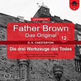 Father Brown 12 - Die drei Werkzeuge des Todes (Das Original) (MP3-Download)