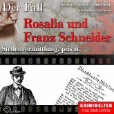 Truecrime - Stellenvermittlung, privat (Der Fall Rosalia und Franz Schneider) (MP3-Download)