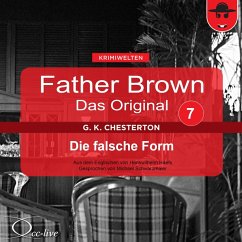 Father Brown 07 - Die falsche Form (Das Original) (MP3-Download) - Chesterton, Gilbert Keith; Haefs, Hanswilhelm