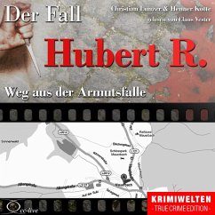 Truecrime - Weg aus der Armutsfalle (Der Fall Hubert R.) (MP3-Download) - Kotte, Henner; Lunzer, Christian