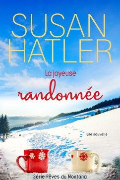 Cover La joyeuse randonnée (Rêves du Montana, #6) (eBook, ePUB)