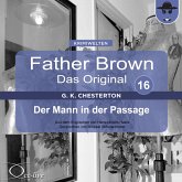 Father Brown 16 - Der Mann in der Passage (Das Original) (MP3-Download)