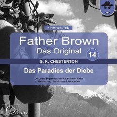 Father Brown 14 - Das Paradies der Diebe (Das Original) (MP3-Download) - Chesterton, Gilbert Keith; Haefs, Hanswilhelm