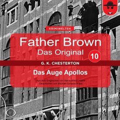 Father Brown 10 - Das Auge Apollos (Das Original) (MP3-Download) - Chesterton, Gilbert Keith; Haefs, Hanswilhelm