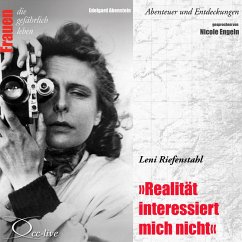Abenteuer und Entdeckungen - Realität interessiert mich nicht (Leni Riefenstahl) (MP3-Download) - Abenstein, Edelgard