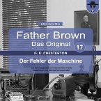 Father Brown 17 - Der Fehler der Maschine (Das Original) (MP3-Download)