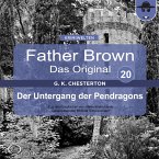 Father Brown 20 - Der Untergang der Pendragons (Das Original) (MP3-Download)