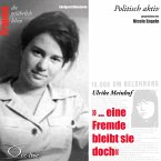 Politisch aktiv - ...eine Fremde bleibt sie doch (Ulrike Meinhof) (MP3-Download)