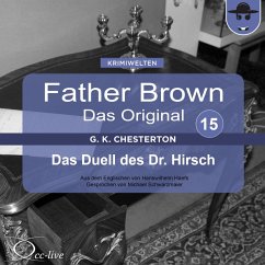 Father Brown 15 - Das Duell des Dr. Hirsch (Das Original) (MP3-Download) - Chesterton, Gilbert Keith; Haefs, Hanswilhelm