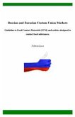 Russian and Eurasian Custom Union Markets - Guideline to Food Contact Materials (FCM) and articles designed to contact food substances. (fixed-layout eBook, ePUB)