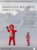Aranciata Bollente: 2000Km in Cina (fixed-layout eBook, ePUB)