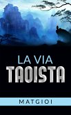 La via Taoista (eBook, ePUB)