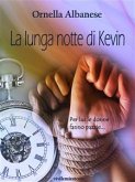 La lunga notte di Kevin (Vivi le mie storie) (eBook, ePUB)