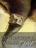 The Wonderful Wizard of Oz (eBook, ePUB)