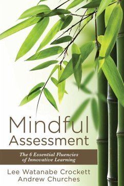 Mindful Assessment - Crockett, Lee; Churches, Andrew