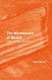 The Mismeasure of Wealth: Essays on Marx and Social Form