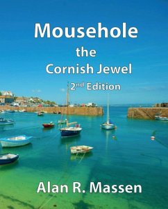 Mousehole the Cornish Jewel - Massen, Alan R