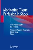 Monitoring Tissue Perfusion in Shock