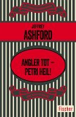 Angler tot - Petri Heil! (eBook, ePUB)