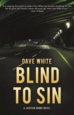 Blind to Sin - White, Dave