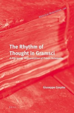 The Rhythm of Thought in Gramsci - Cospito, Giuseppe