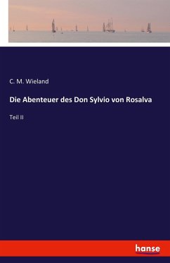 Die Abenteuer des Don Sylvio von Rosalva - Wieland, C. M.