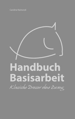 Handbuch Basisarbeit - Raimondi, Caroline