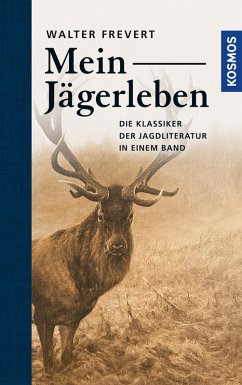 Mein Jägerleben (eBook, ePUB) - Frevert, Walter