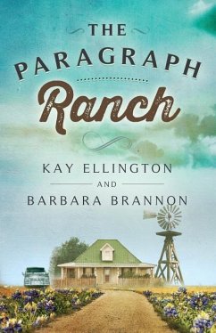 The Paragraph Ranch - Brannon, Barbara; Ellington, Kay