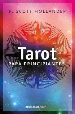 Tarot Para Principiantes (Tarot for Beginners) - Hollander, Scott