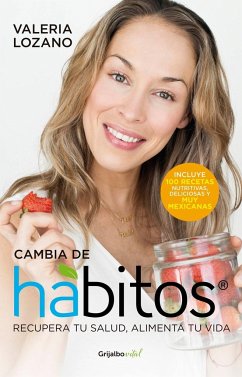 Cambia de Hábitos (Change Your Habits) - Lozano, Valeria