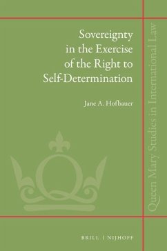 Sovereignty in the Exercise of the Right to Self-Determination - Hofbauer, Jane A.