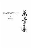 Man'yōshū (Book 18): A New English Translation Containing the Original Text, Kana Transliteration, Romanization, Glossing and Commentary