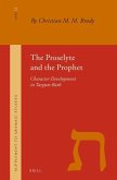 The Proselyte and the Prophet: Character Development in Targum Ruth