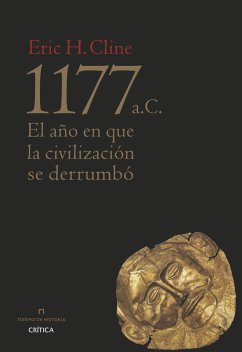 1177 a. C. : el año en que la civilización se derrumbó - Cline, Eric H.