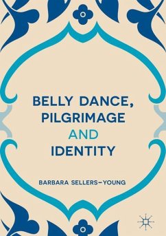 Belly Dance, Pilgrimage and Identity - Sellers-Young, Barbara