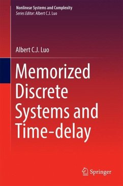 Memorized Discrete Systems and Time-delay - Luo, Albert C. J.
