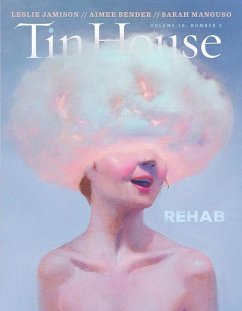 Tin House Magazine: Rehab: Vol. 18, No. 3