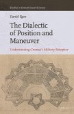 The Dialectic of Position and Maneuver