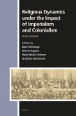 Religious Dynamics Under the Impact of Imperialism and Colonialism: A Sourcebook